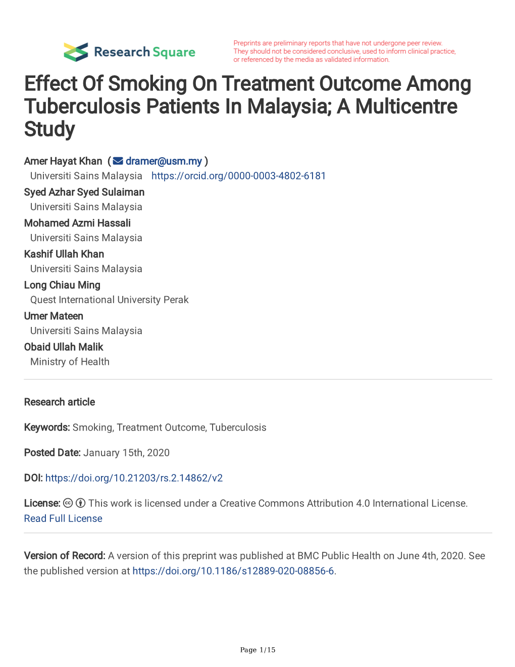 Effect of Smoking on Treatment Outcome Among Tuberculosis Patients in Malaysia; a Multicentre Study