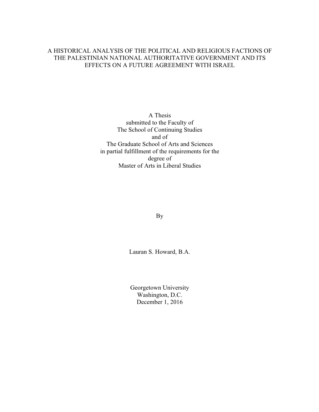 A Historical Analysis of the Political and Religious Factions of the Palestinian National Authoritative Government and Its Effects on a Future Agreement with Israel