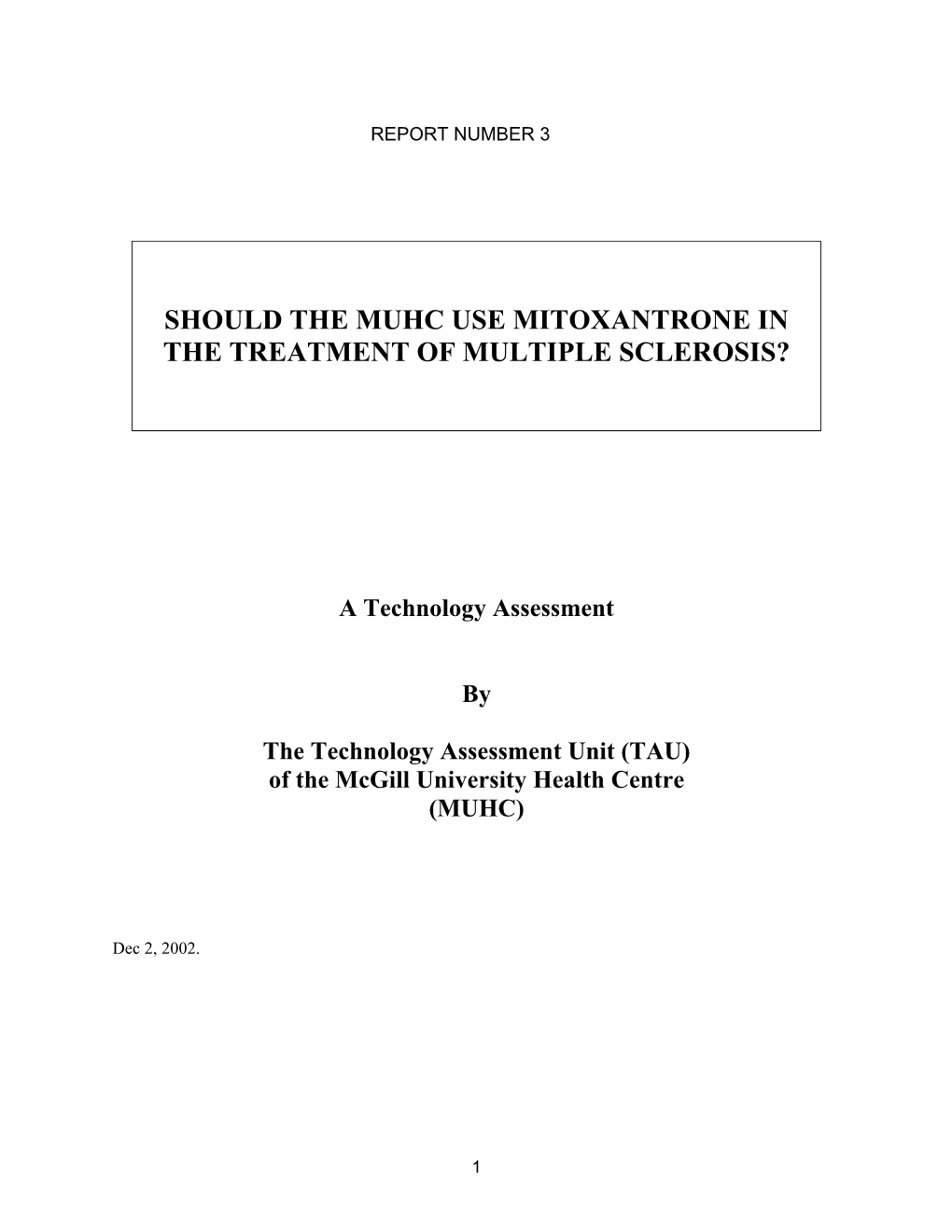 Mitoxantrone in Multiple Sclerosis: 1- MEDLINE and 2- Cochrane Library