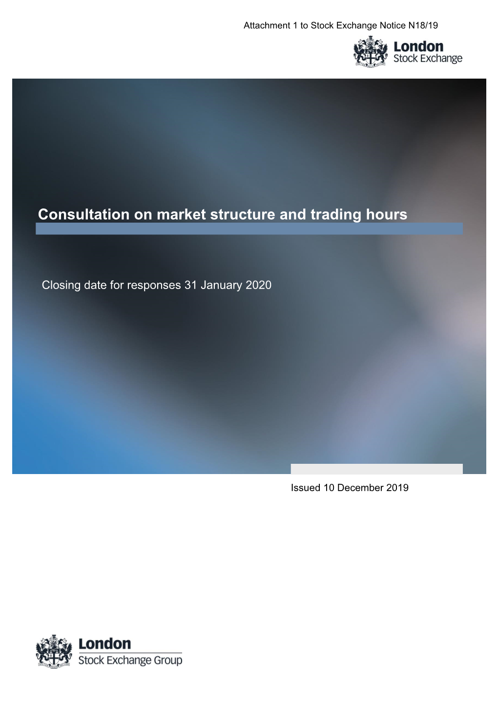 Consultation on Market Structure and Trading Hours