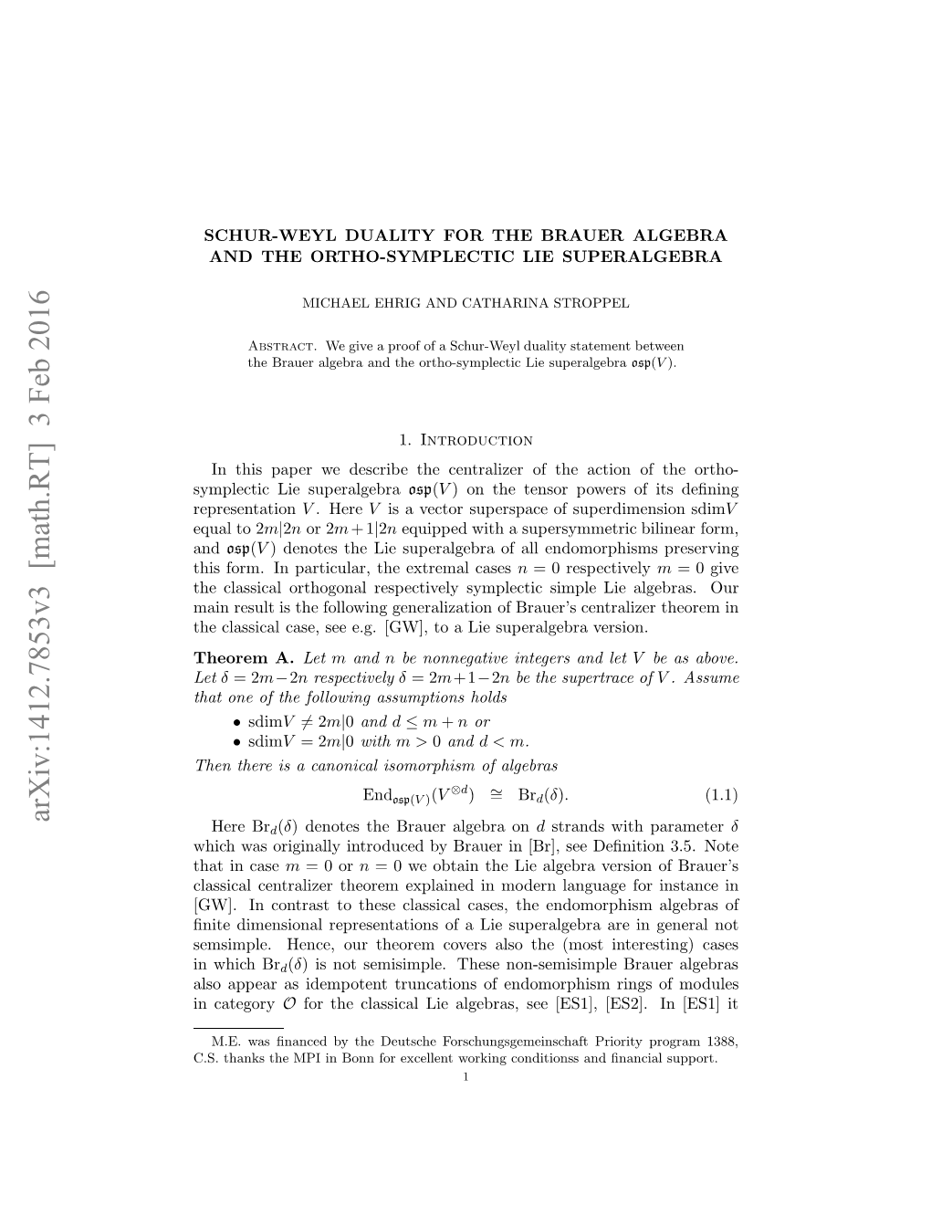 Schur-Weyl Duality for the Brauer Algebra and the Ortho-Symplectic