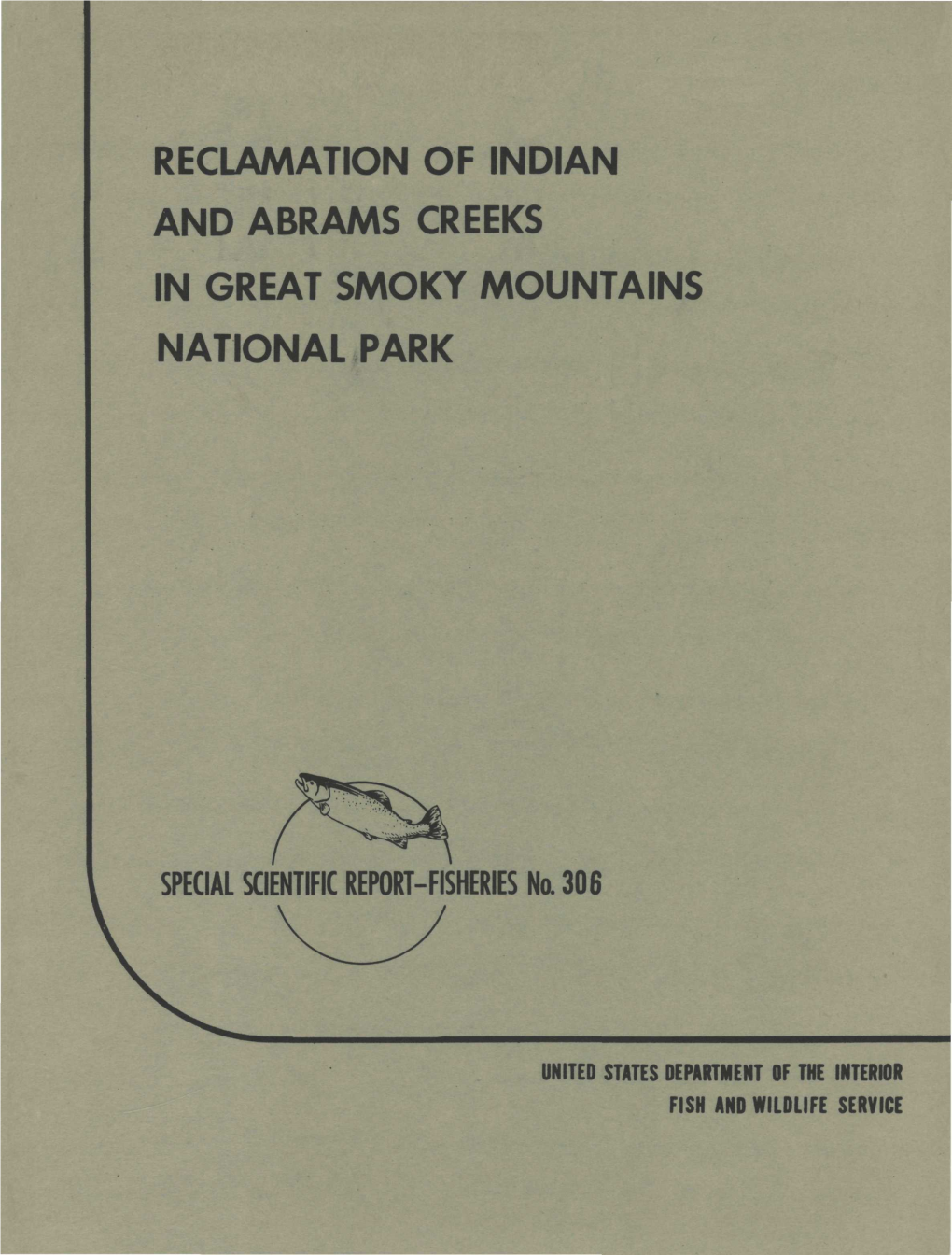 Reclamation of Indian and Abrams Creeks in Great Smoky Mountains National Park