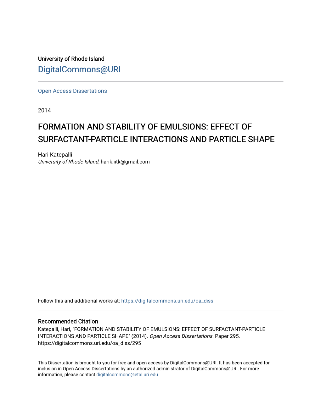 Formation and Stability of Emulsions: Effect of Surfactant-Particle Interactions and Particle Shape