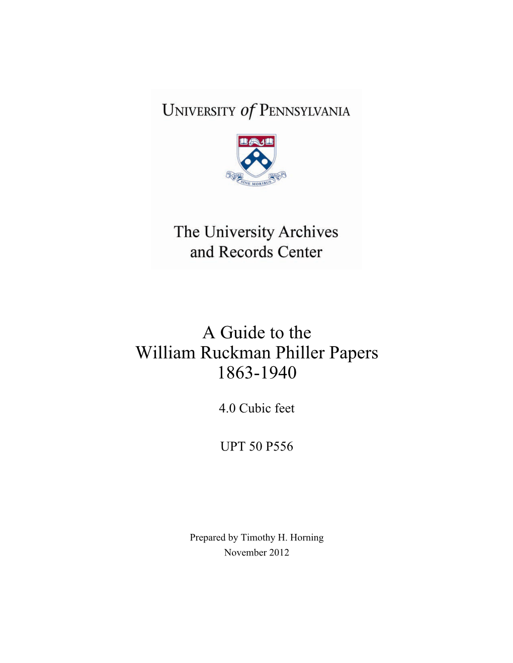 Guide, William Ruckman Philler Papers (UPT 50