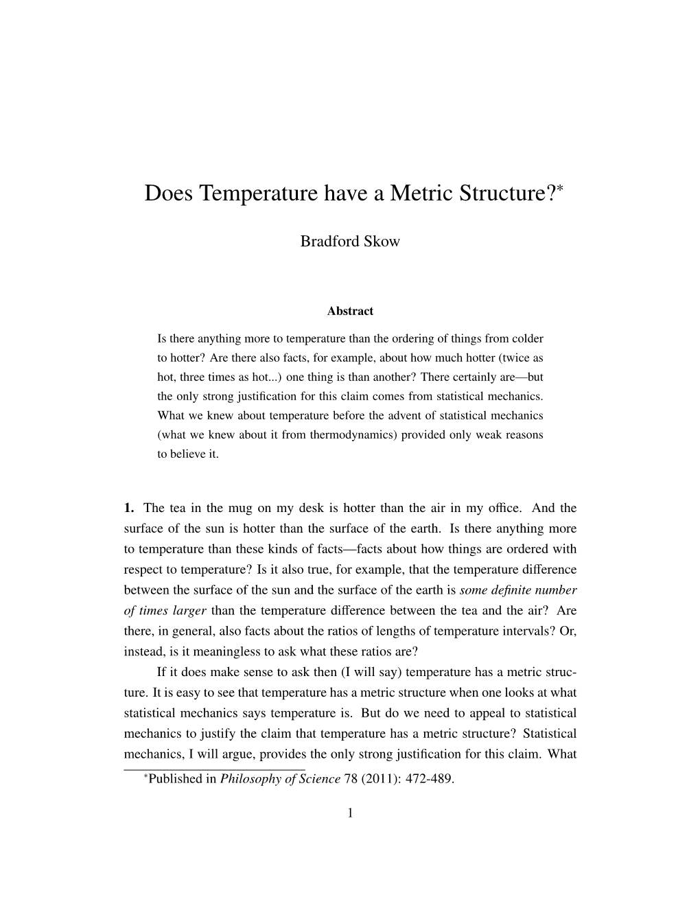 Does Temperature Have a Metric Structure?∗