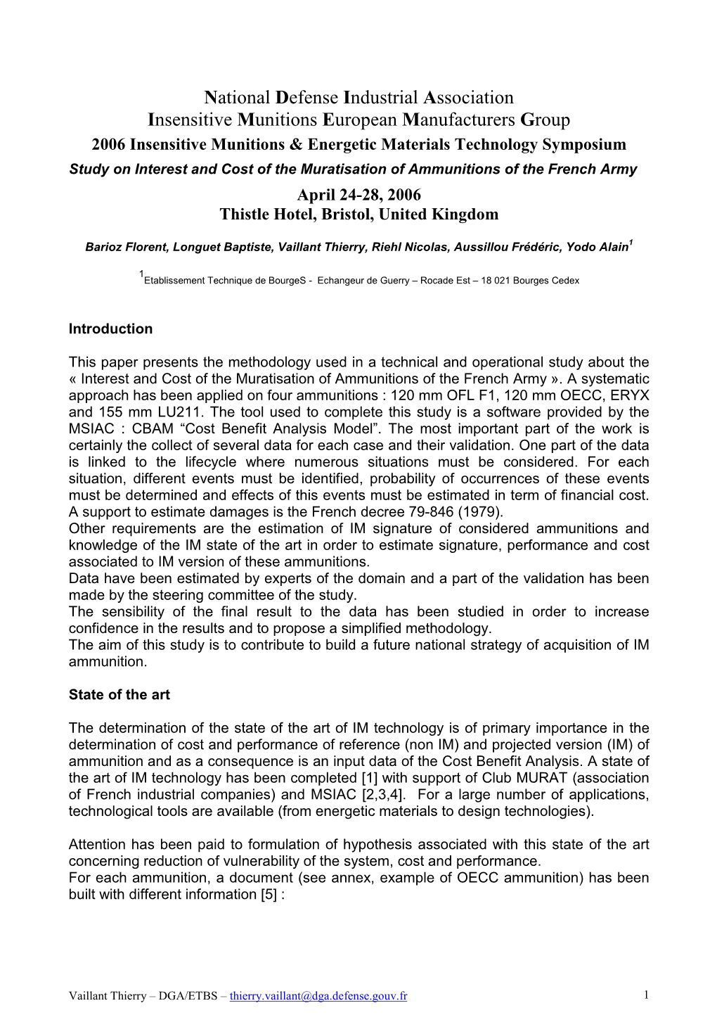 Paper Presents the Methodology Used in a Technical and Operational Study About the « Interest and Cost of the Muratisation of Ammunitions of the French Army »