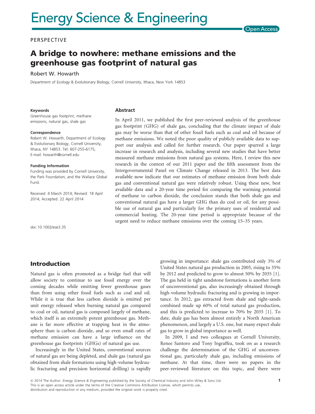 A Bridge to Nowhere: Methane Emissions and the Greenhouse Gas Footprint of Natural Gas Robert W