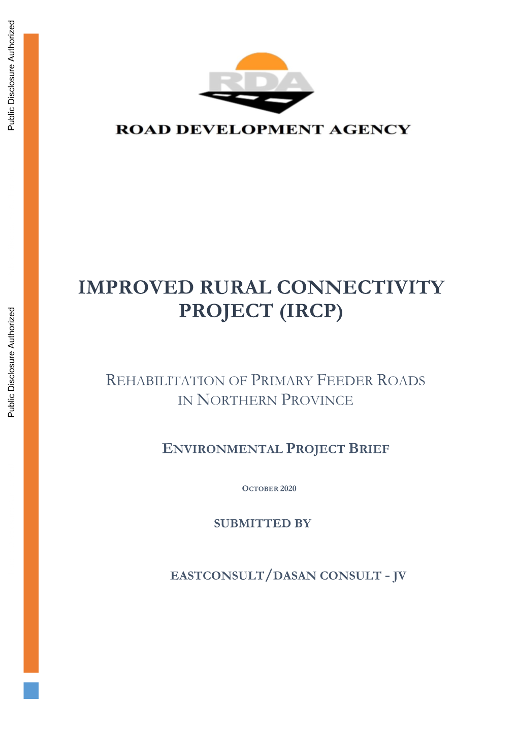 Improved Rural Connectivity Project (Ircp)