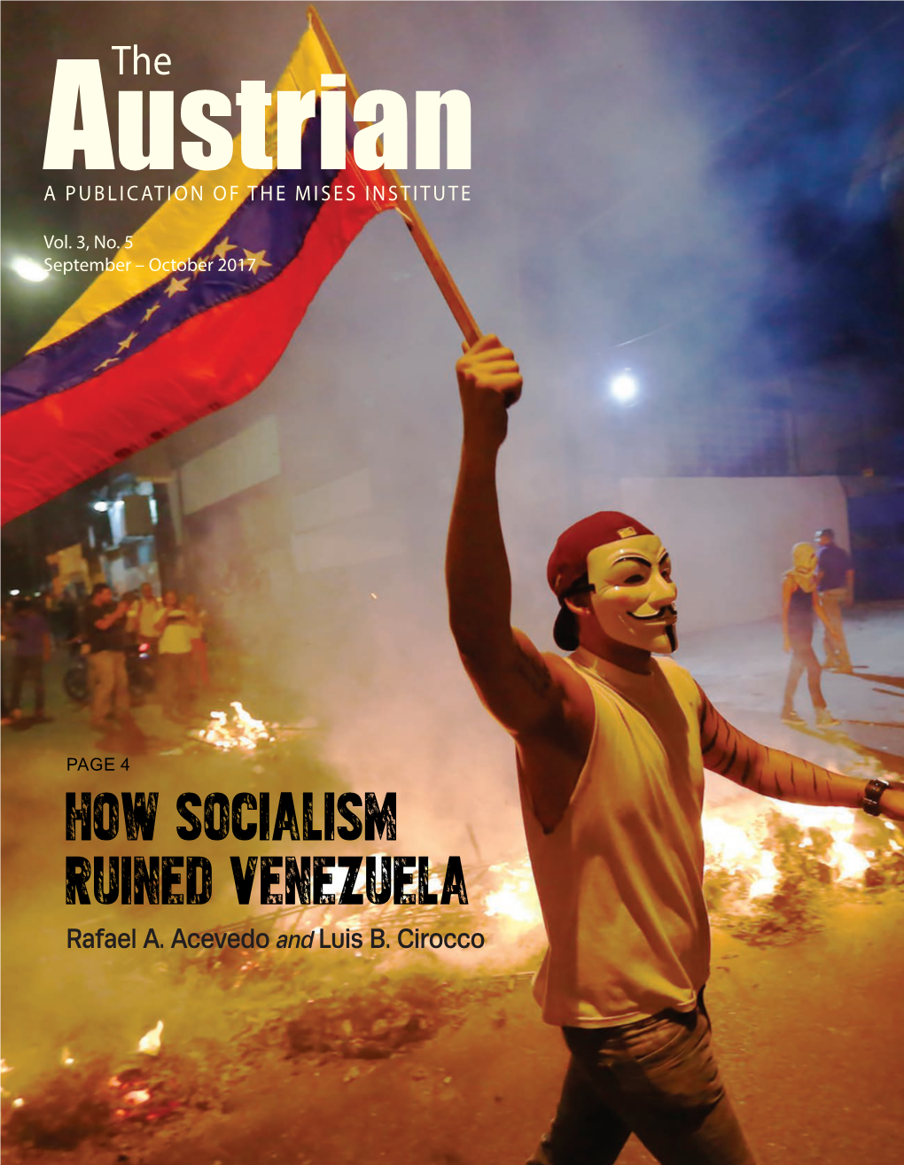 How Socialism Ruined Venezuela Rafael A