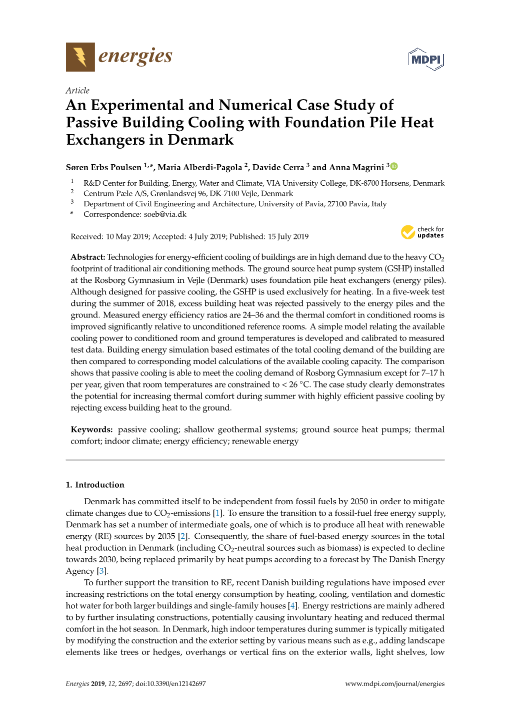 An Experimental and Numerical Case Study of Passive Building Cooling with Foundation Pile Heat Exchangers in Denmark