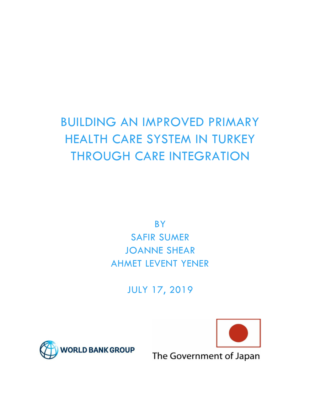 Building an Improved Primary Health Care System in Turkey Through Care Integration