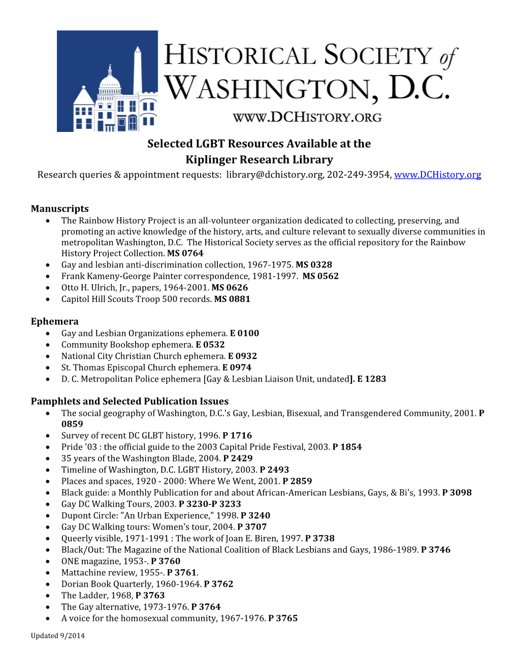 Selected LGBT Resources Available at the Kiplinger Research Library Research Queries & Appointment Requests: Library@Dchistory.Org, 202-249-3954