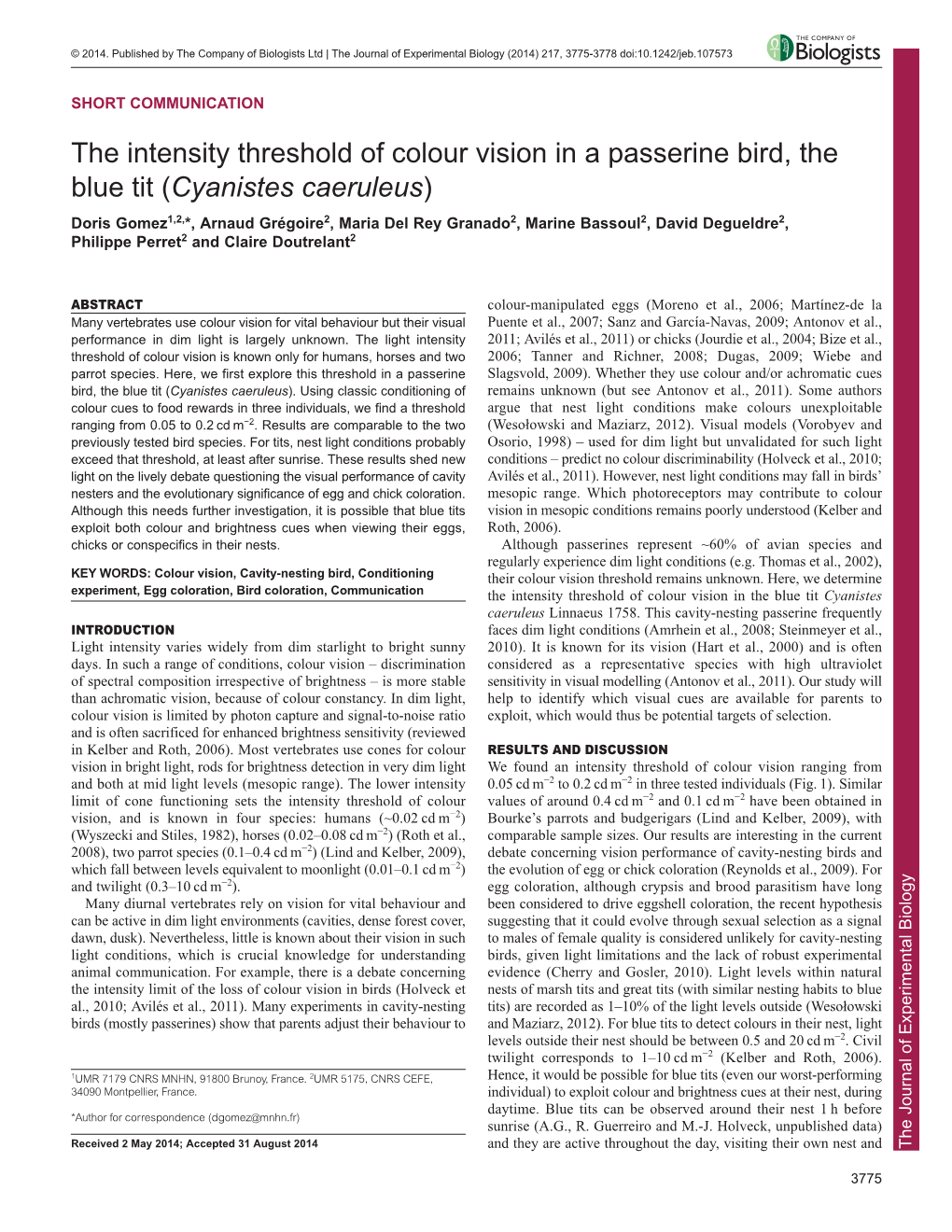 The Intensity Threshold of Colour Vision in a Passerine Bird, the Blue Tit (Cyanistes Caeruleus)