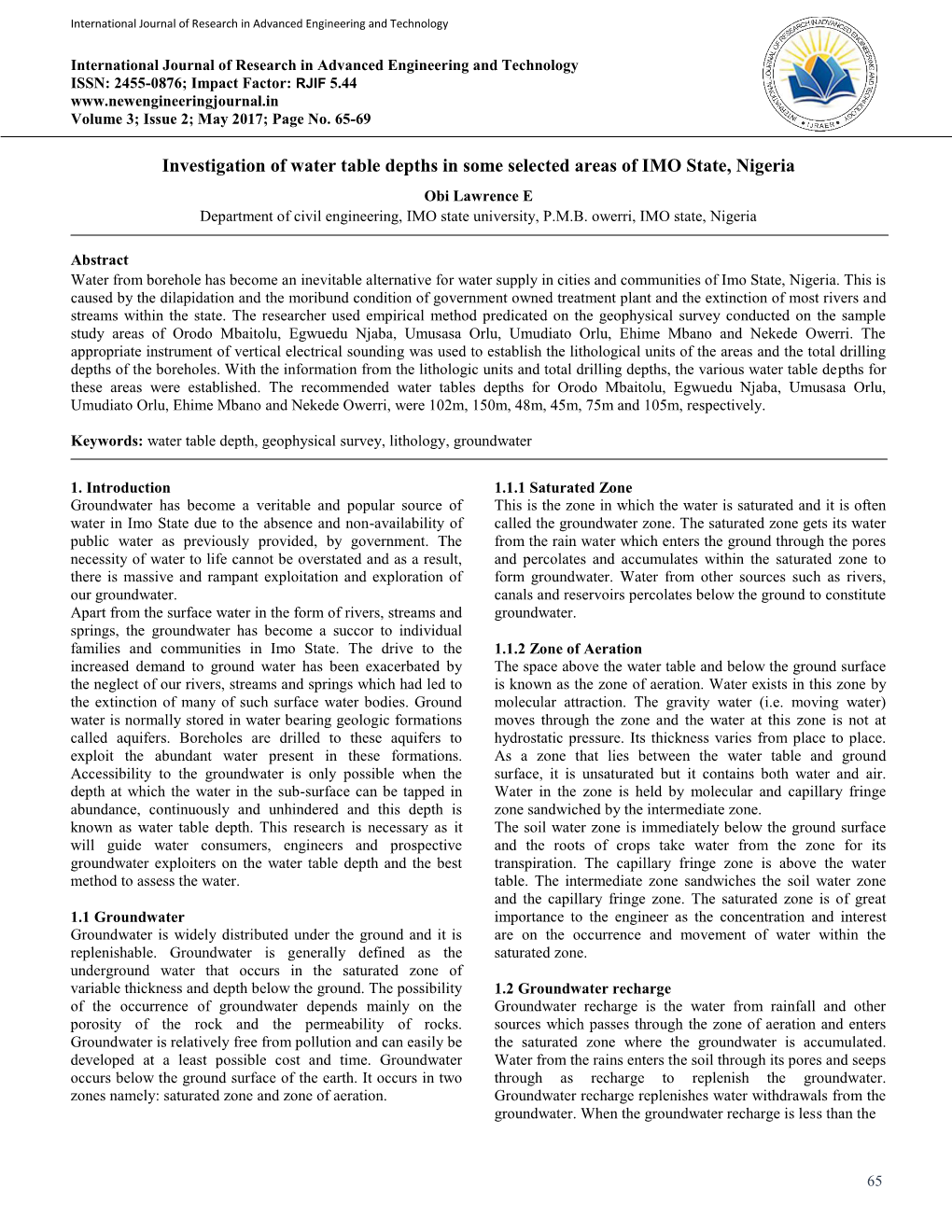 Investigation of Water Table Depths in Some Selected Areas of IMO State, Nigeria Obi Lawrence E Department of Civil Engineering, IMO State University, P.M.B