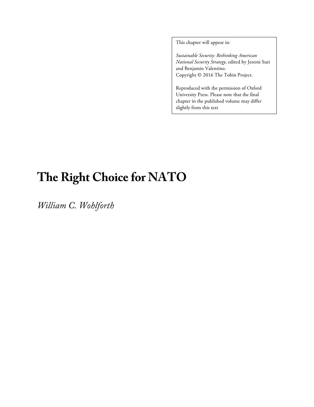 The Right Choice for NATO