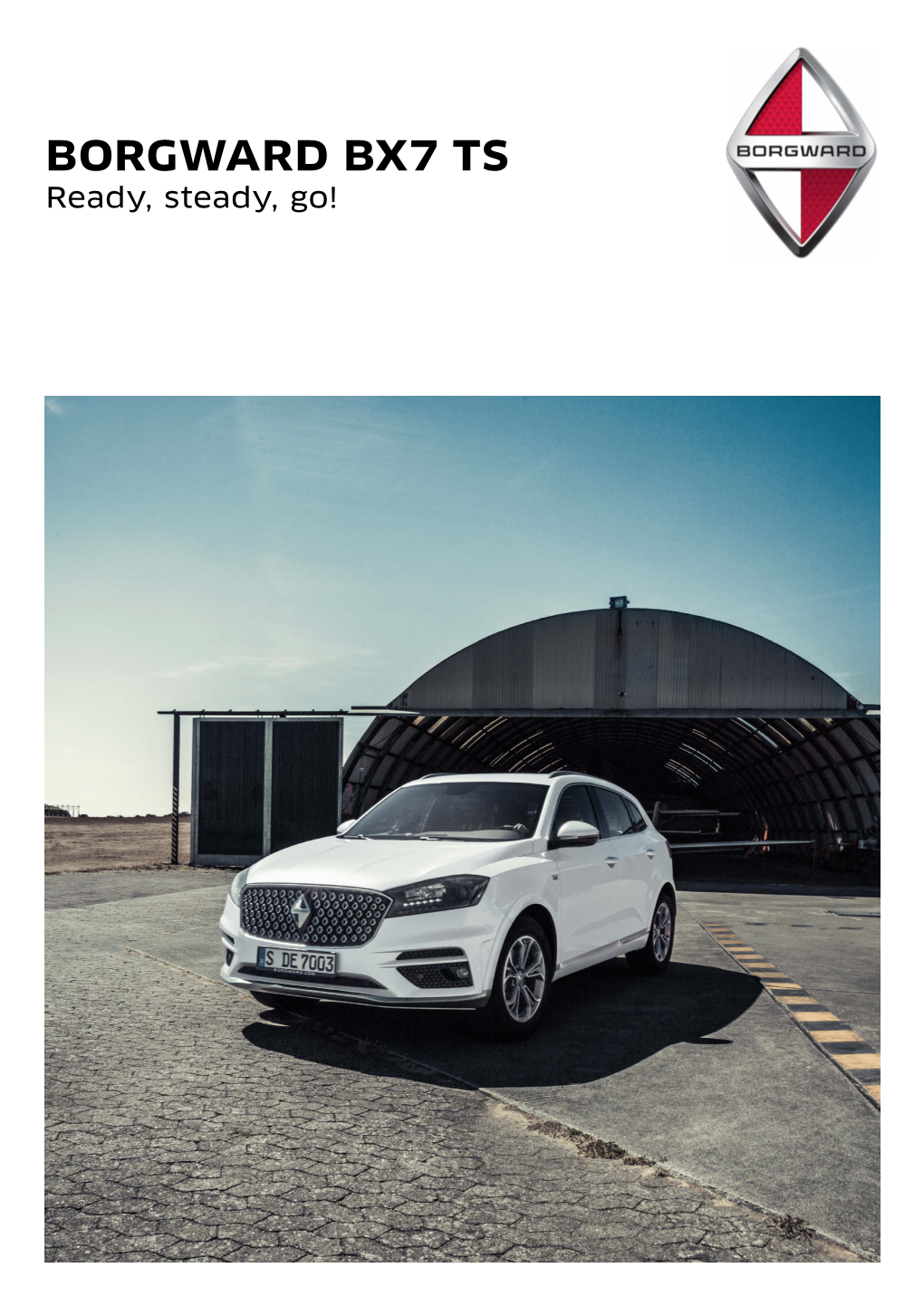 Borgward BX7 TS Ready, Steady, Go! Sporty Highlights - the New Borgward BX7 TS