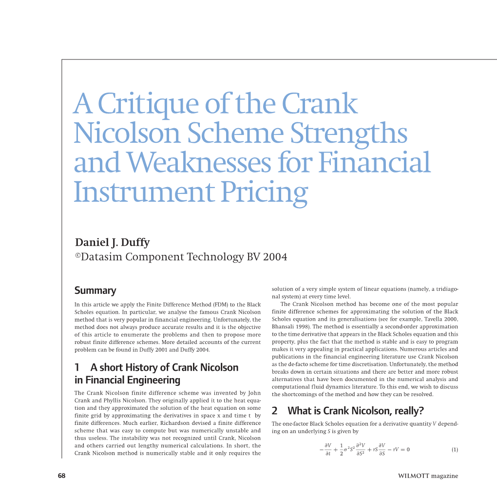 A Critique of the Crank Nicolson Scheme Strengths and Weaknesses for Financial Instrument Pricing