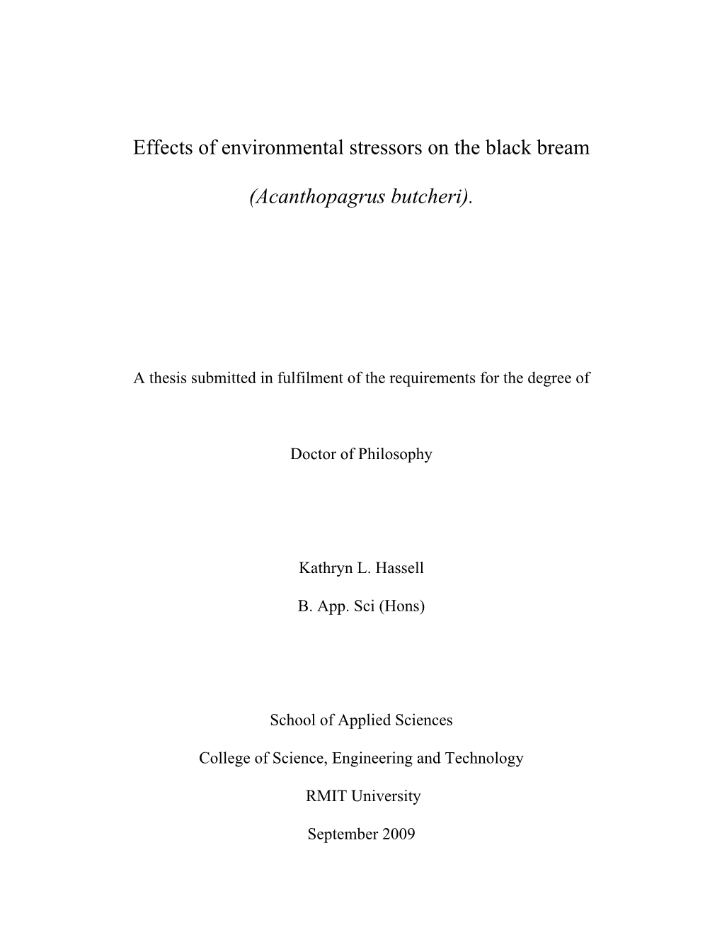 Effects of Environmental Stressors on the Black Bream