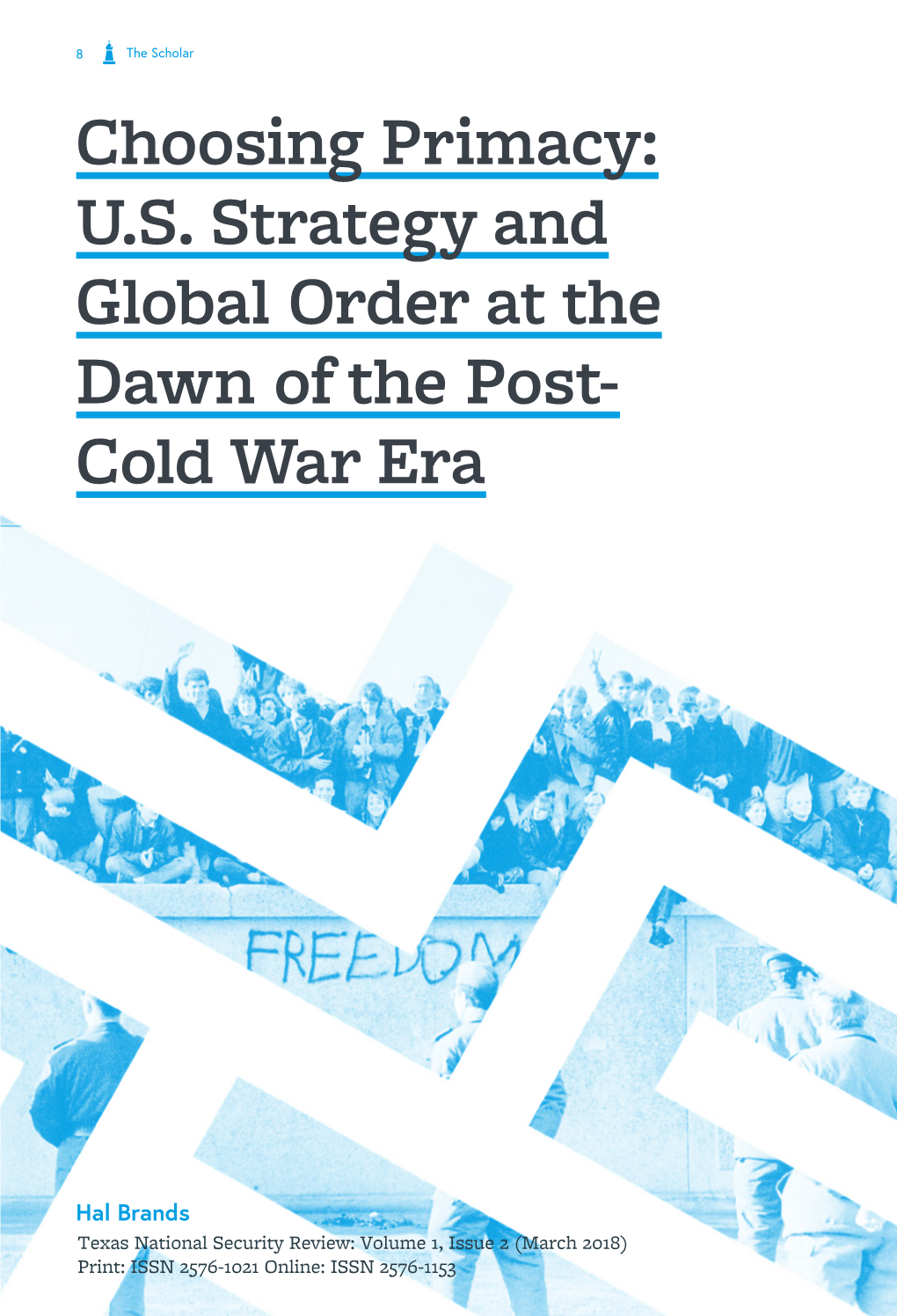 US Strategy and Global Order at the Dawn of the Post- Cold War