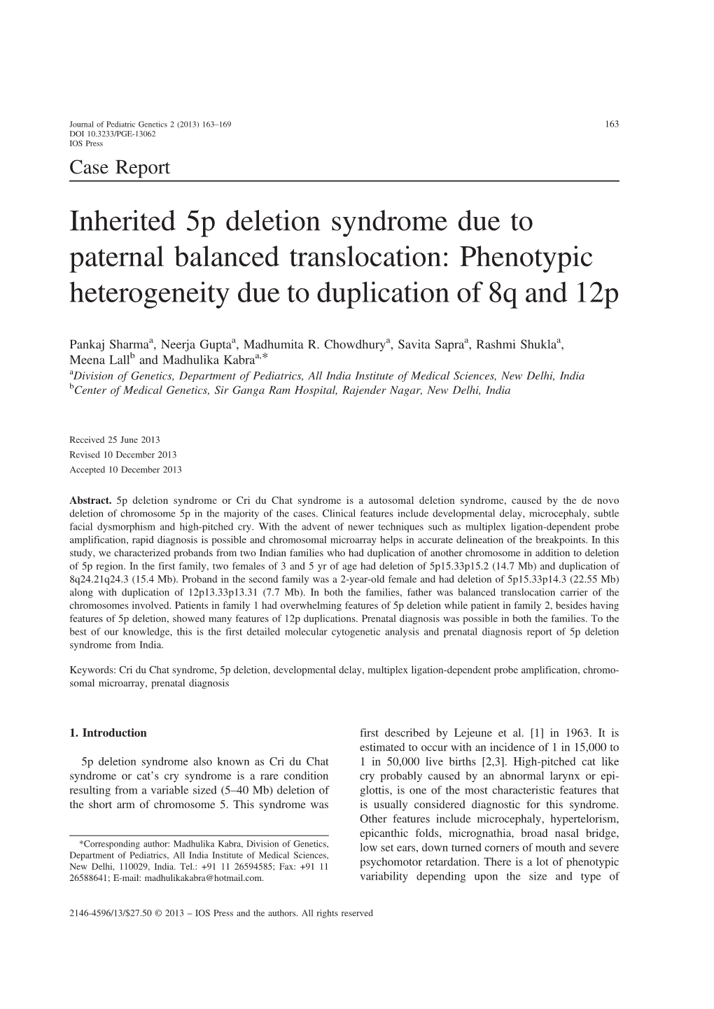 Inherited 5P Deletion Syndrome Due to Paternal Balanced Translocation: Phenotypic Heterogeneity Due to Duplication of 8Q and 12P