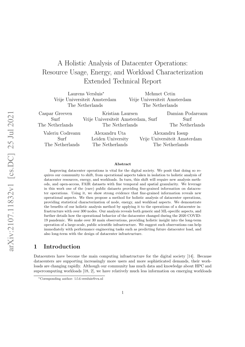 A Holistic Analysis of Datacenter Operations: Resource Usage, Energy, and Workload Characterization Extended Technical Report