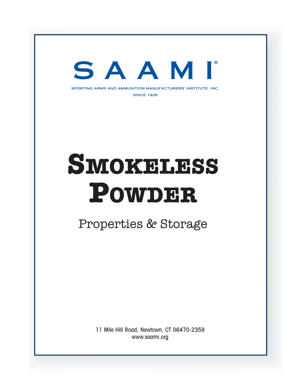 SMOKELESS POWDER Properties & Storage