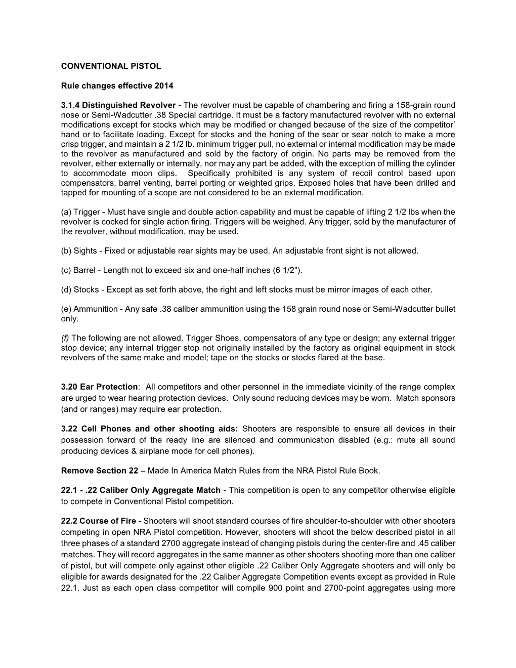 CONVENTIONAL PISTOL Rule Changes Effective 2014 3.1.4