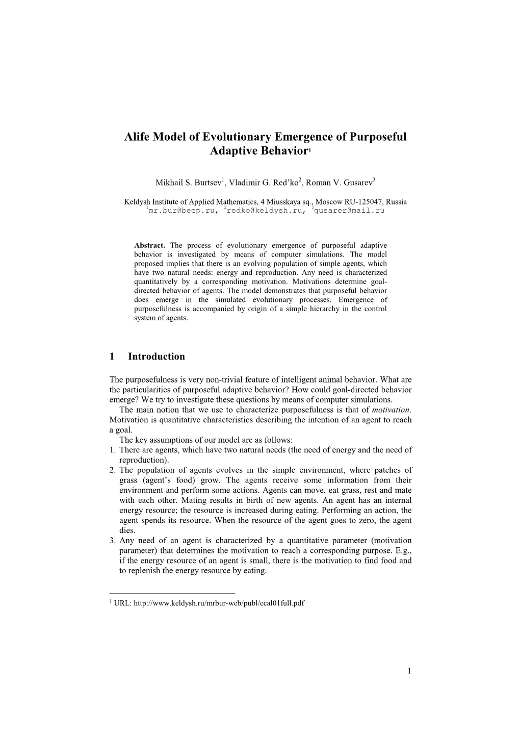 Alife Model of Evolutionary Emergence of Purposeful Adaptive Behavior1