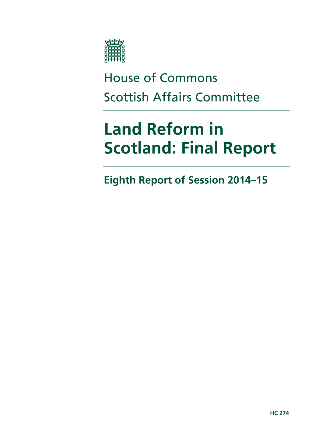 Land Reform in Scotland: Final Report