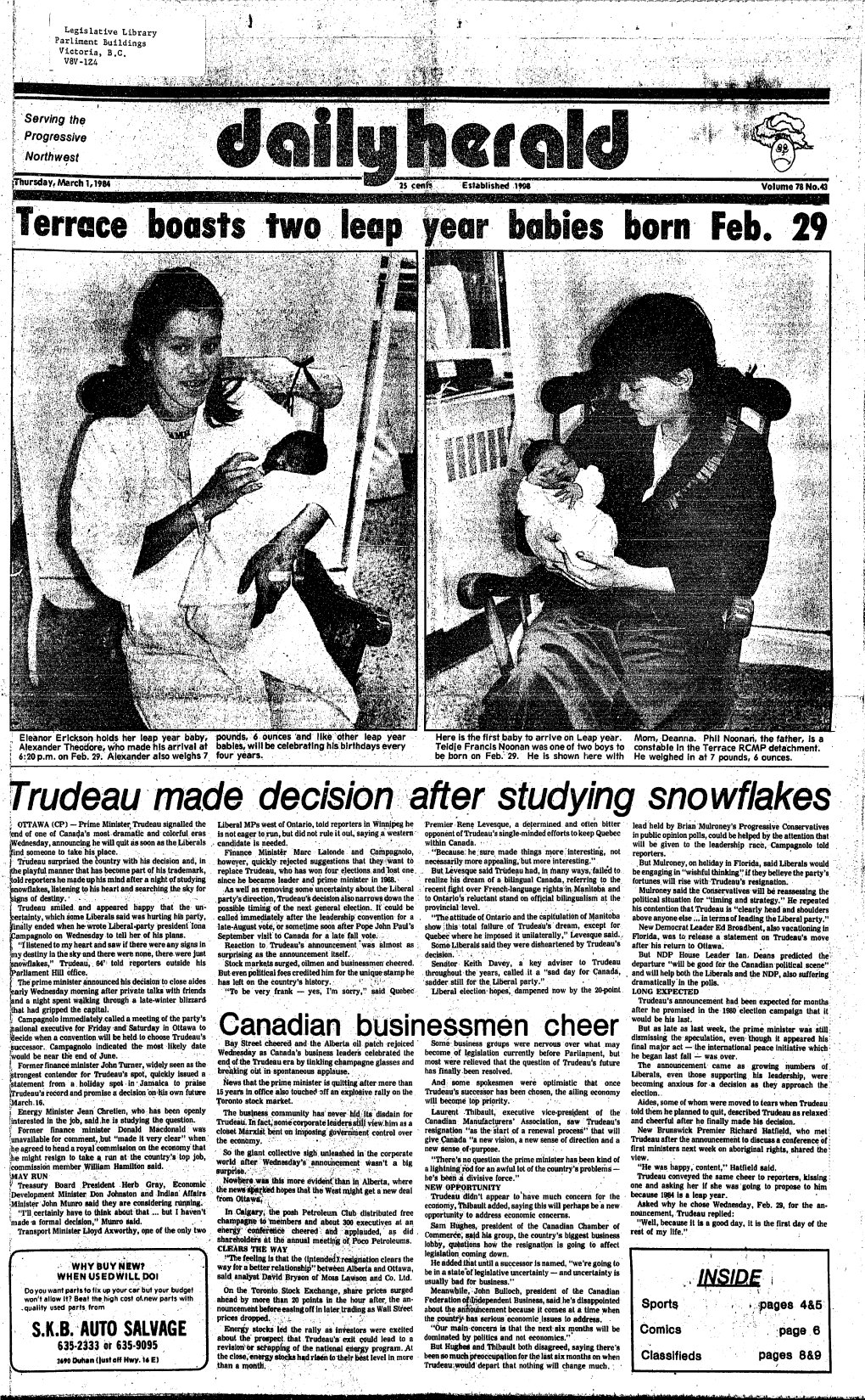 Trudeau Made Ida C/S/On I Fter Studying Sno Wflakes