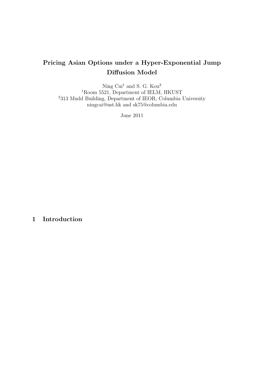 Pricing Asian Options Under a Hyper-Exponential Jump Diffusion Model 1 Introduction