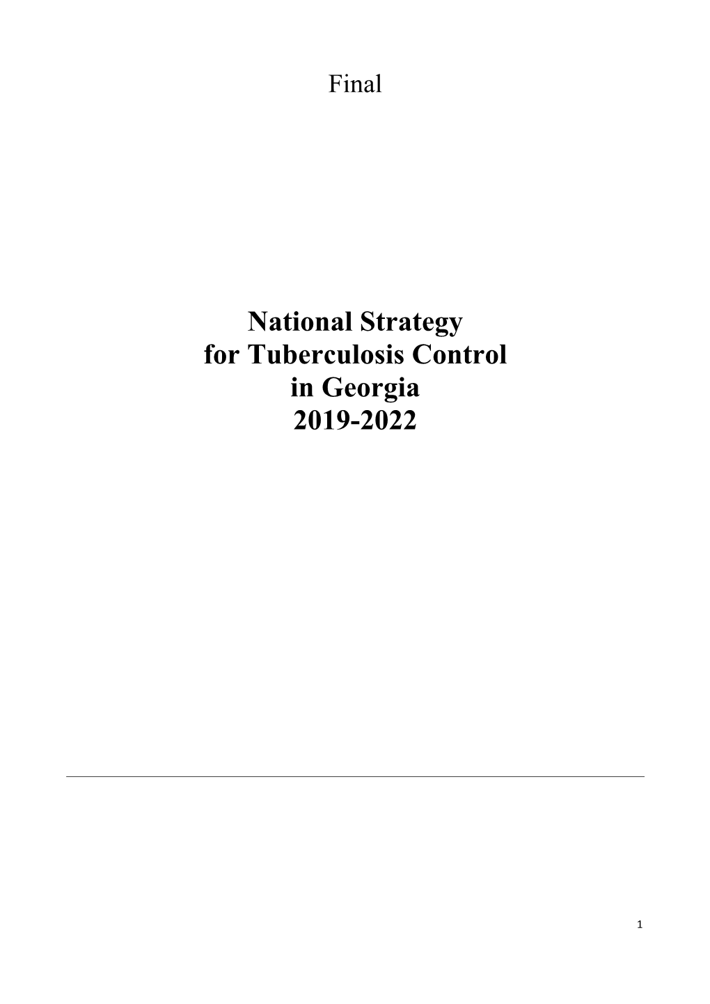 National Strategy for Tuberculosis Control in Georgia 2019-2022