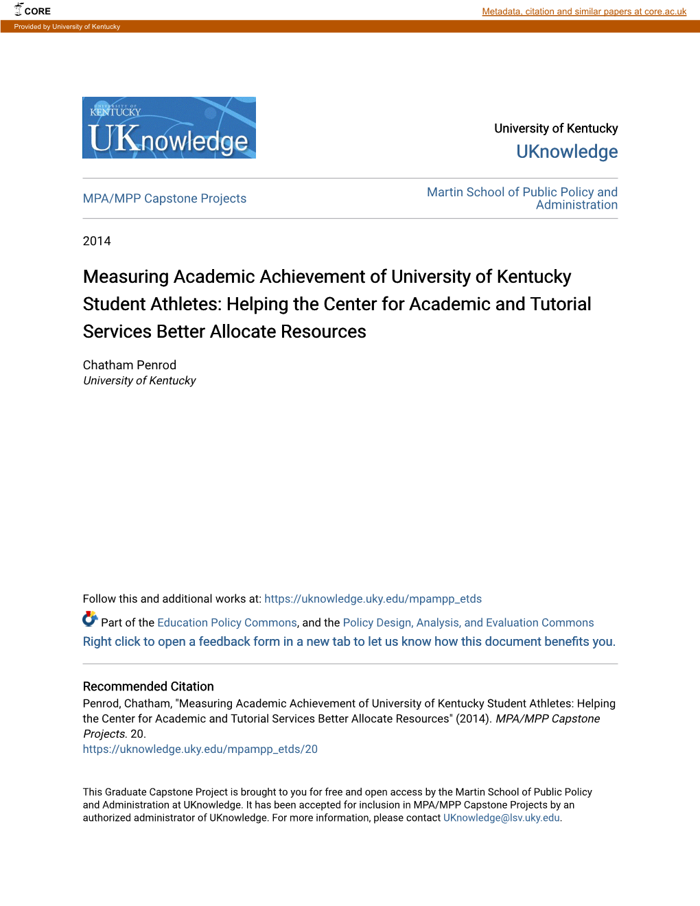 Measuring Academic Achievement of University of Kentucky Student Athletes: Helping the Center for Academic and Tutorial Services Better Allocate Resources