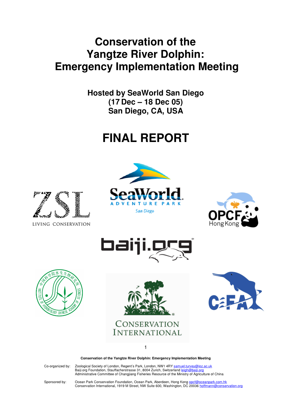 Conservation of the Yangtze River Dolphin: Emergency Implementation Meeting