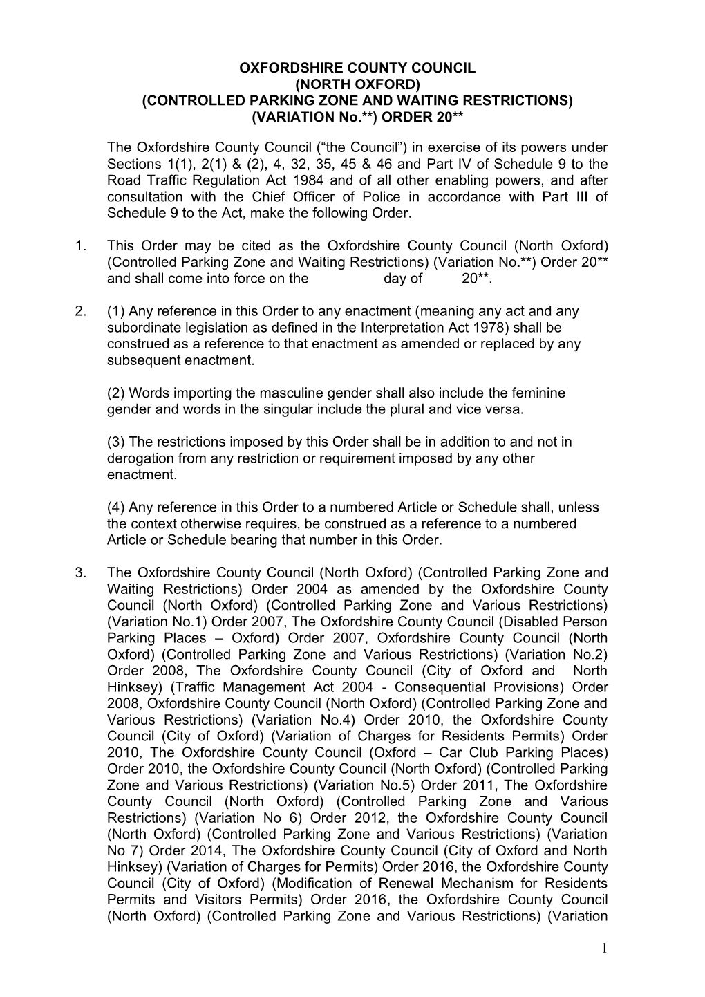 NORTH OXFORD) (CONTROLLED PARKING ZONE and WAITING RESTRICTIONS) (VARIATION No.**) ORDER 20**