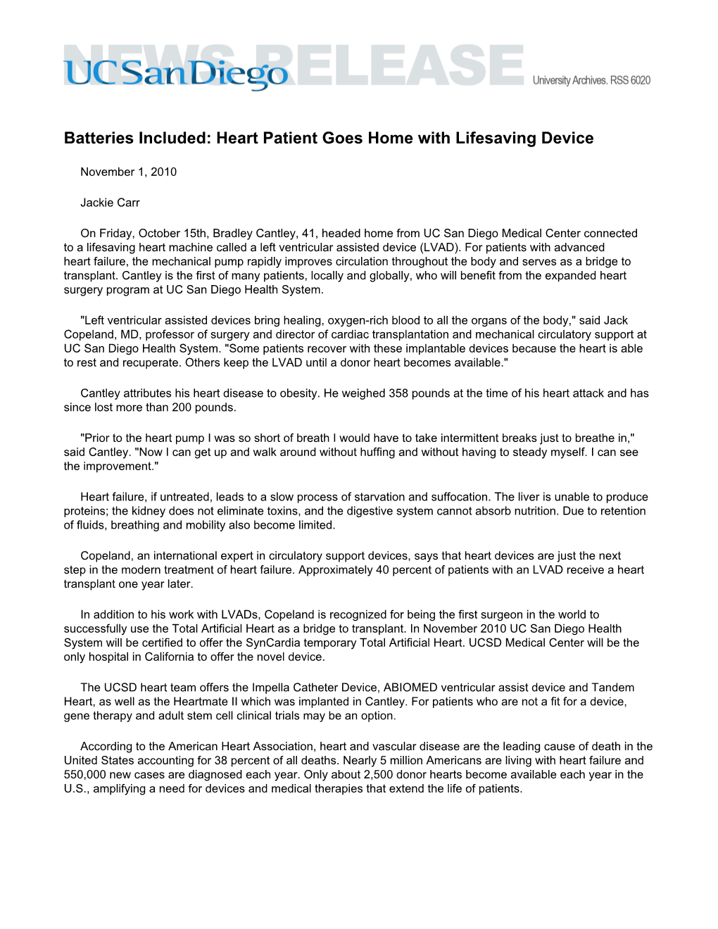 Batteries Included: Heart Patient Goes Home with Lifesaving Device