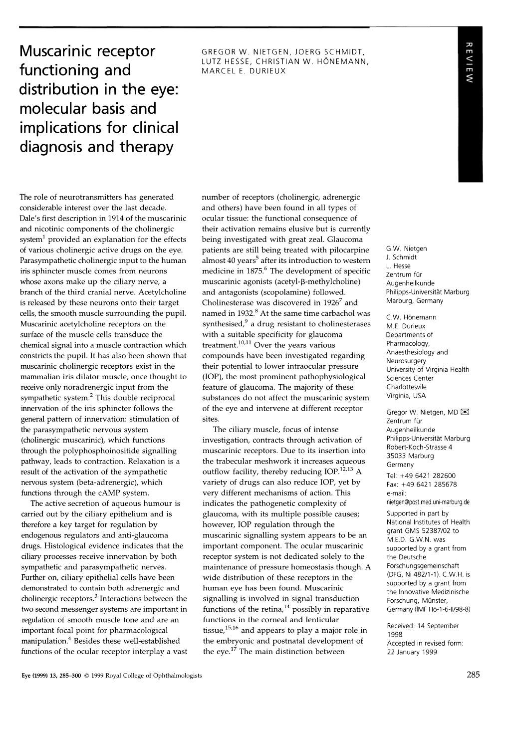 Muscarinic Receptor Functioning and Distribution in The