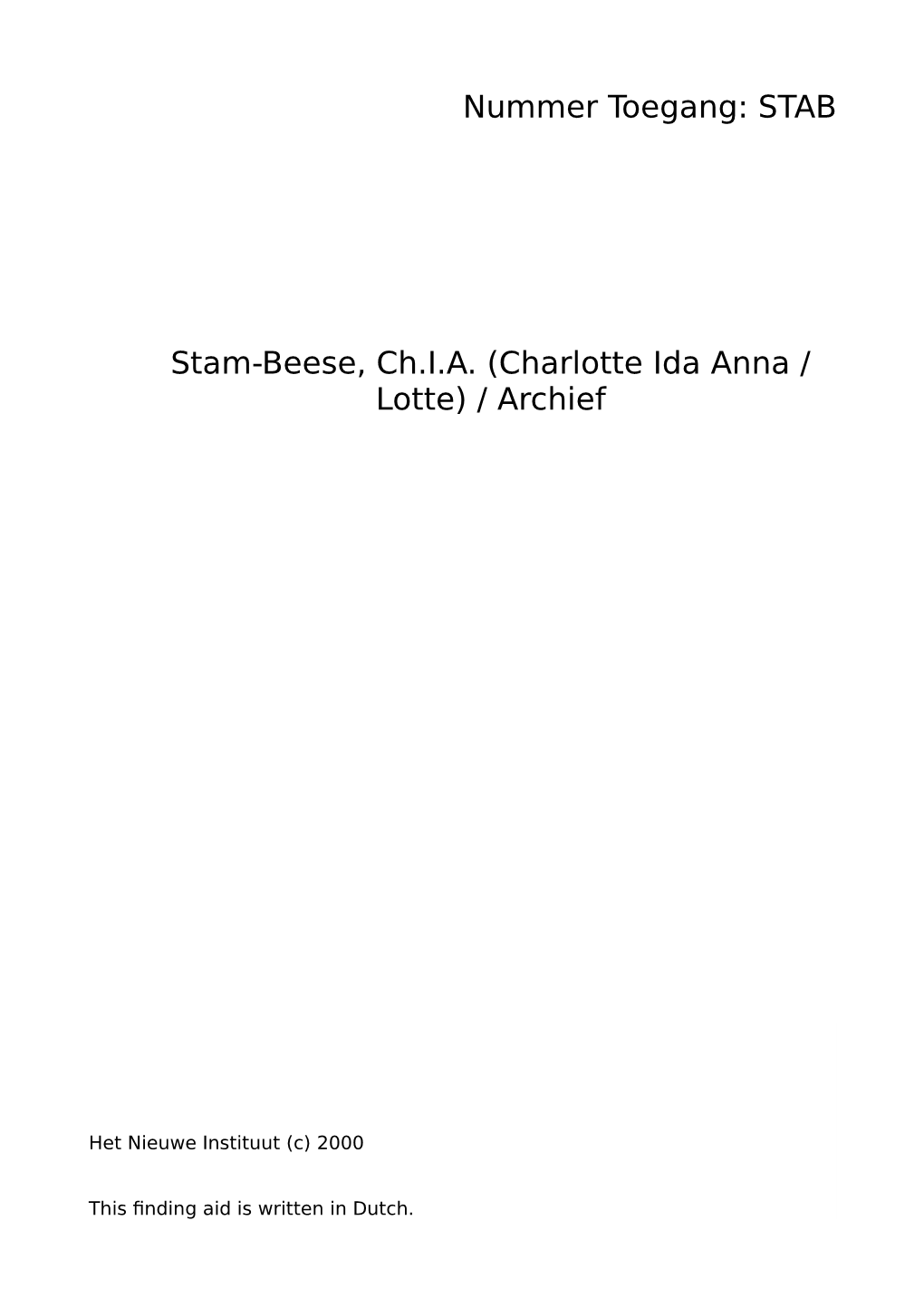 Stam-Beese, Ch.I.A. (Charlotte Ida Anna / Lotte) / Archief