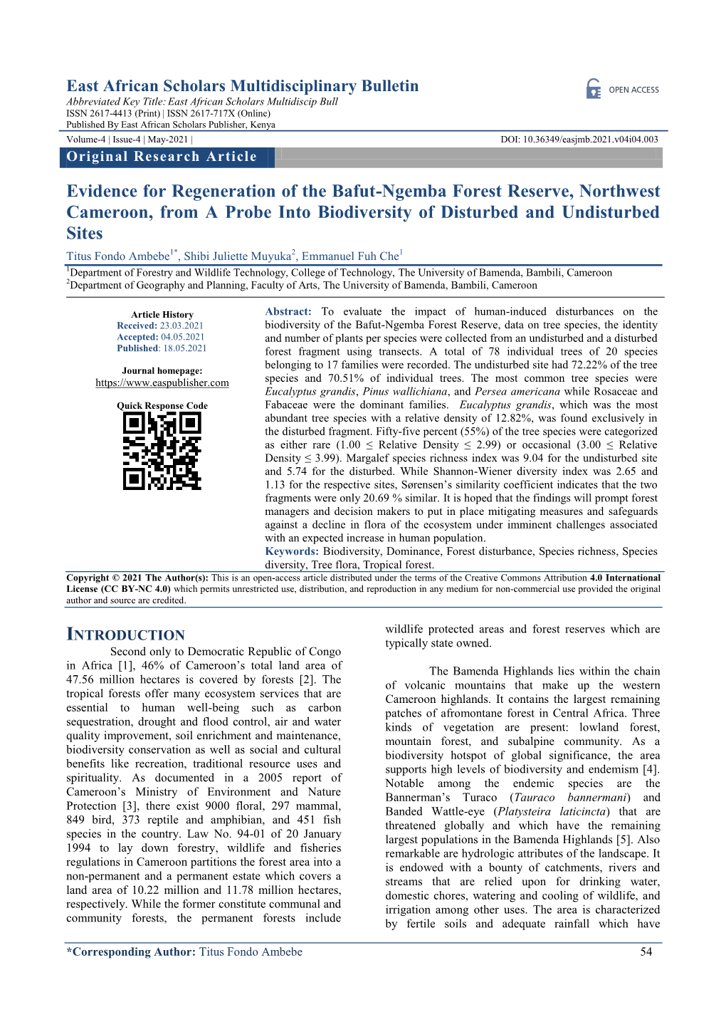 Evidence for Regeneration of the Bafut-Ngemba Forest Reserve, Northwest Cameroon, from a Probe Into Biodiversity of Disturbed and Undisturbed Sites