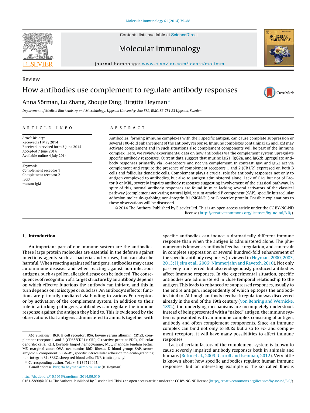 How Antibodies Use Complement to Regulate Antibody Responses