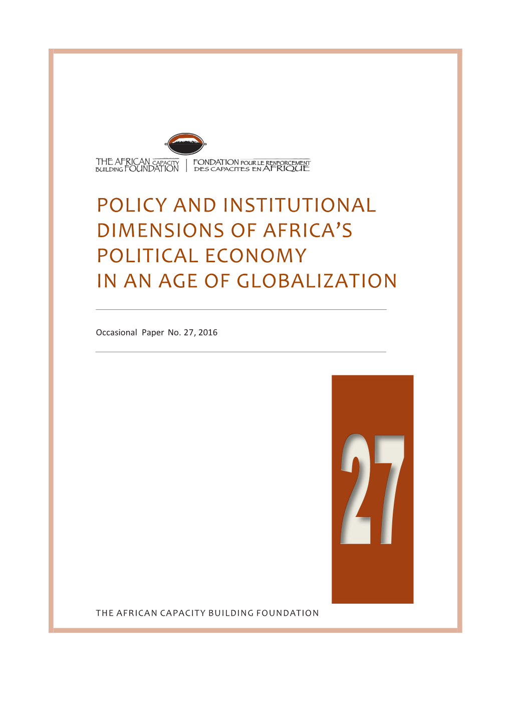 Policy and Institutional Dimensions of Africa's Political Economy in an Age