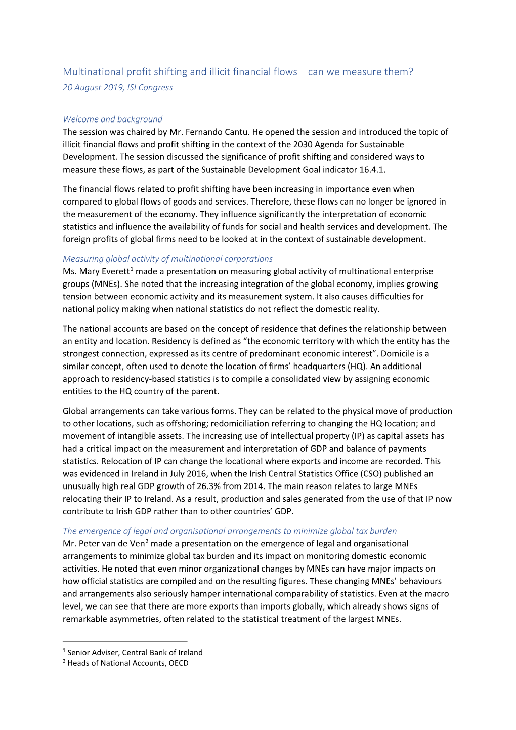 Multinational Profit Shifting and Illicit Financial Flows – Can We Measure Them? 20 August 2019, ISI Congress