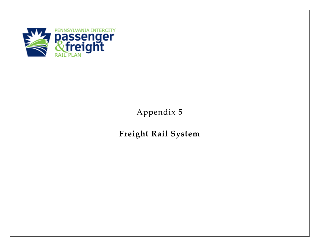 Appendix 5 Freight Rail System