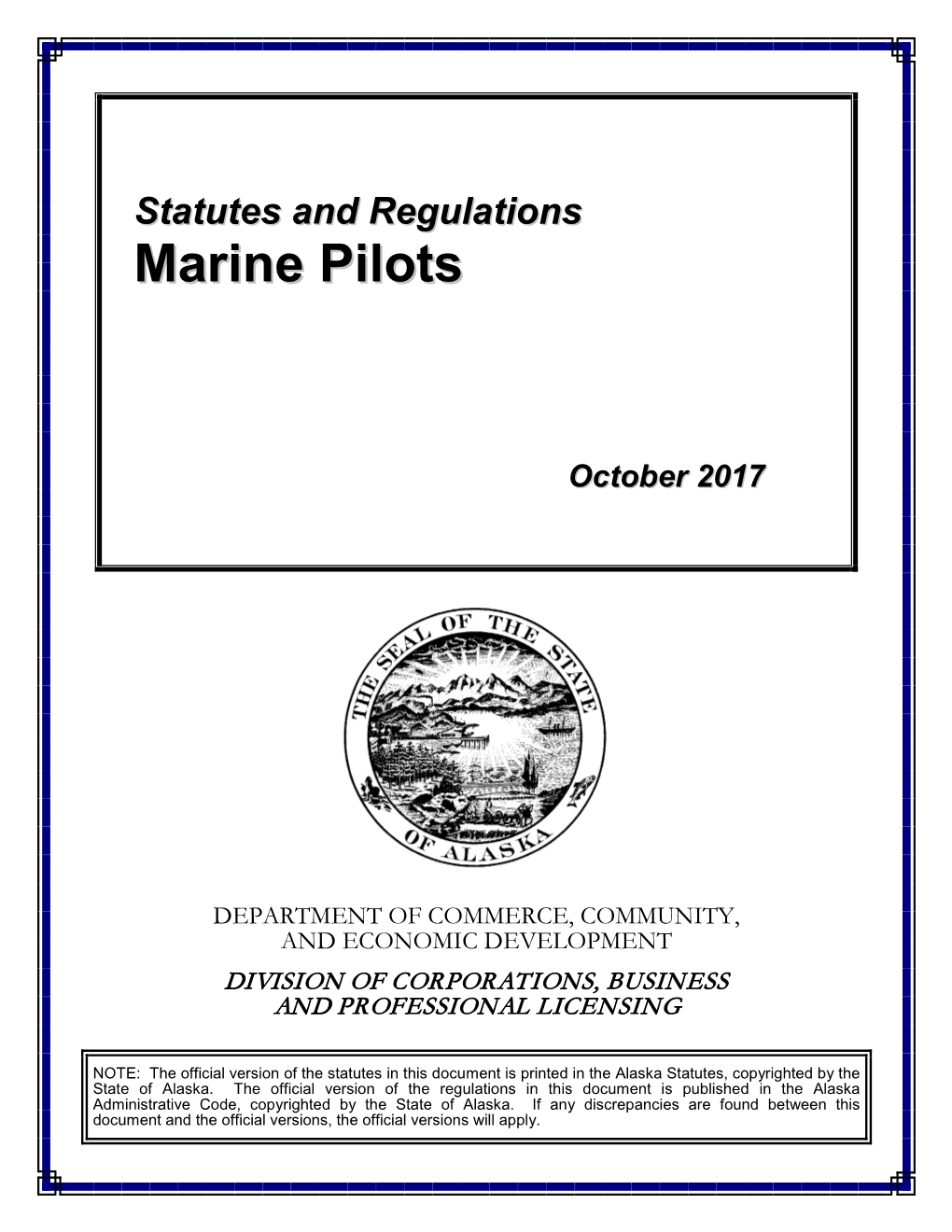 State of Alaska Marine Pilot Statutes and Regulations