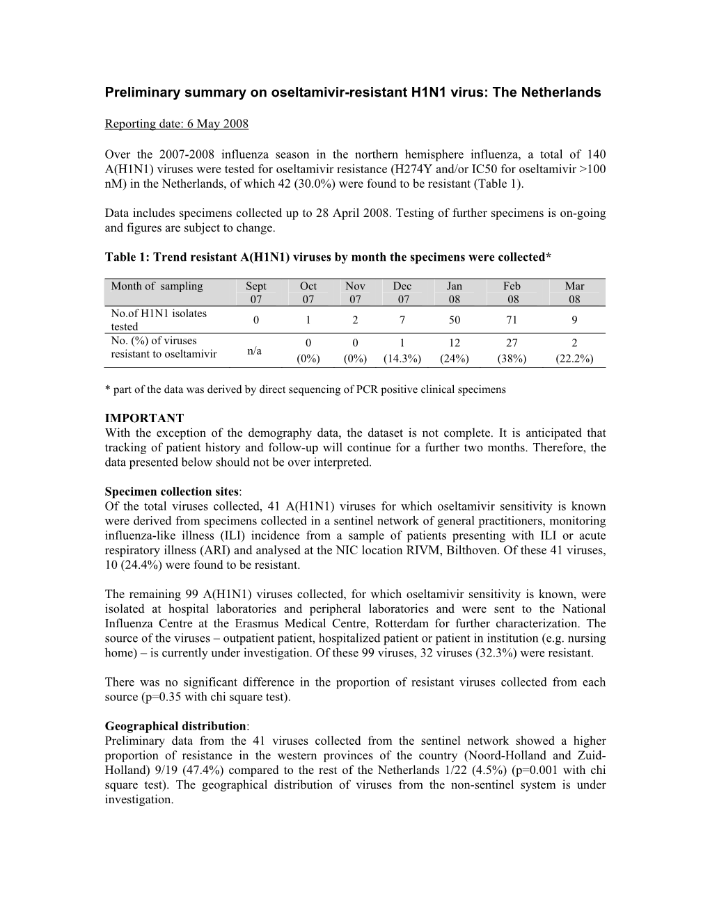 Preliminary Summary on Oseltamivir-Resistant H1N1 Virus: the Netherlands