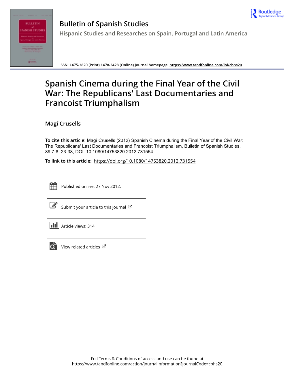 Spanish Cinema During the Final Year of the Civil War: the Republicans' Last Documentaries and Francoist Triumphalism