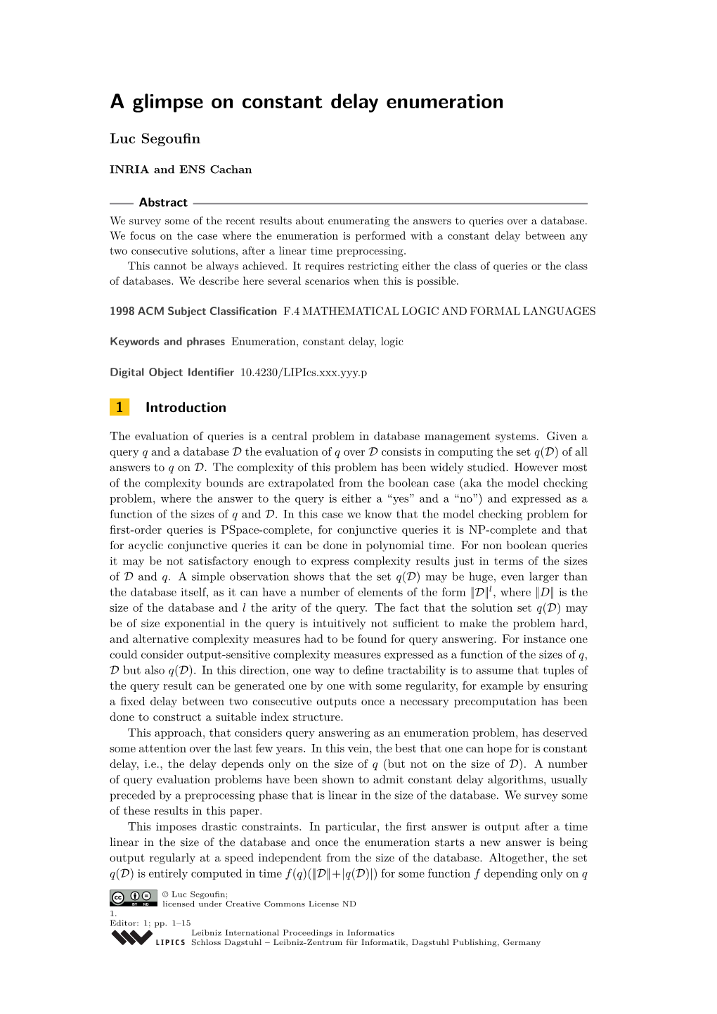 A Glimpse on Constant Delay Enumeration