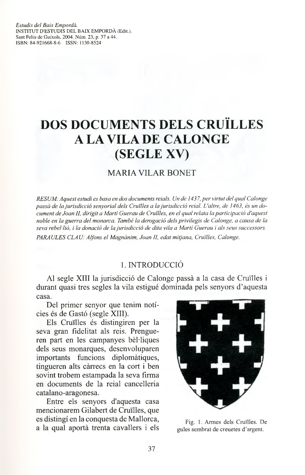 Dos Documents Dels Cruïlles a La Vila De Calonge (Segle Xv)
