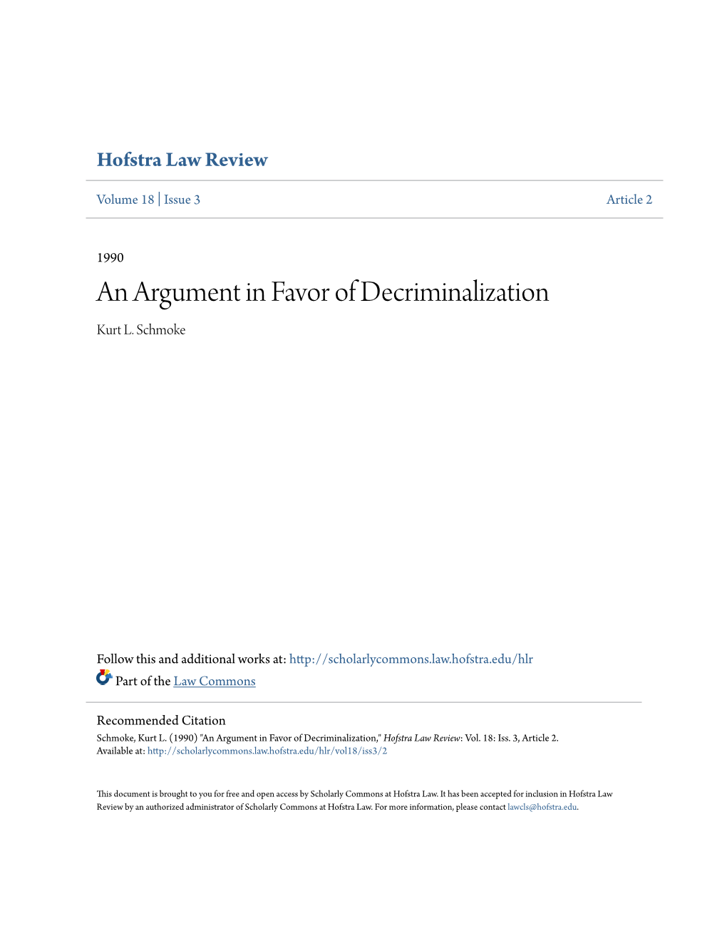 An Argument in Favor of Decriminalization Kurt L