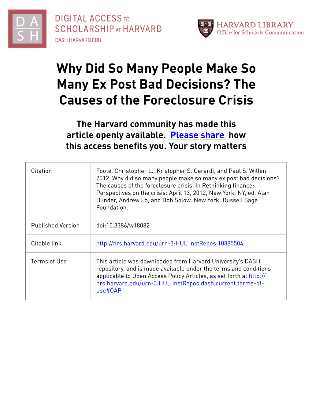 Why Did So Many People Make So Many Ex Post Bad Decisions? the Causes of the Foreclosure Crisis